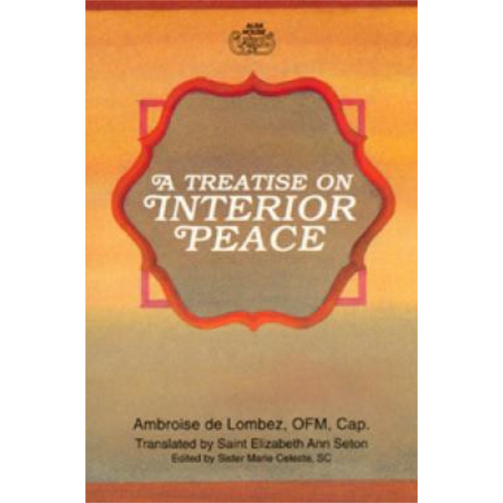 A Treatise on Interior Peace