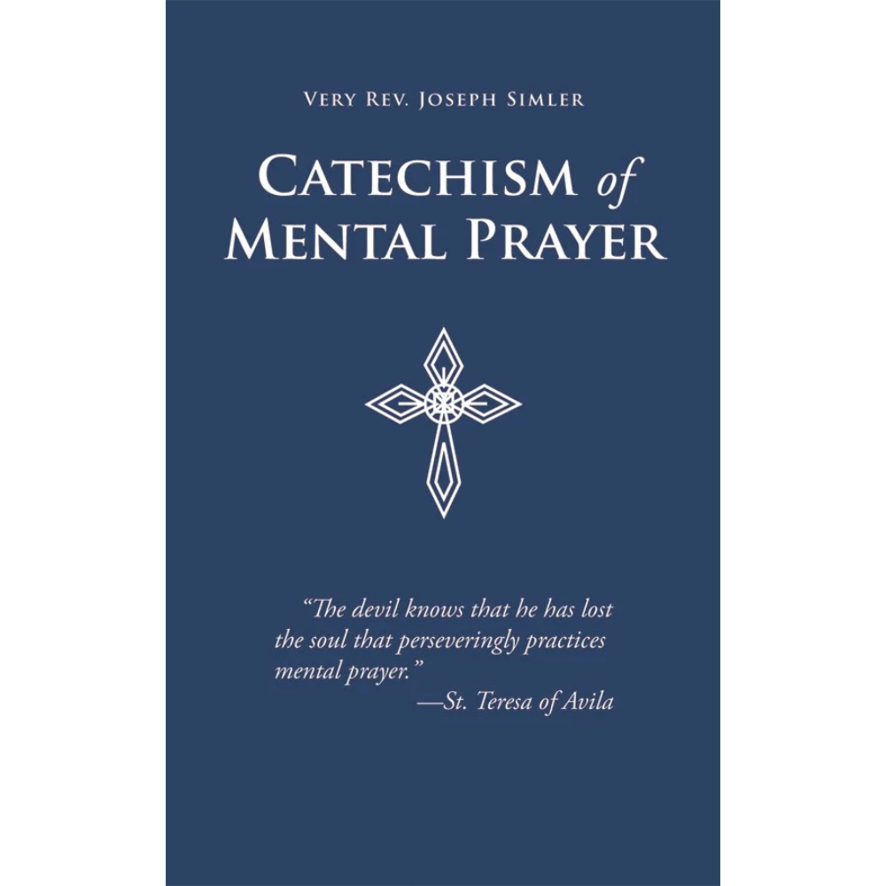 Catechism of Mental Prayer