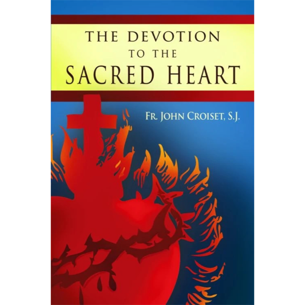 The Devotion to the Sacred Heart