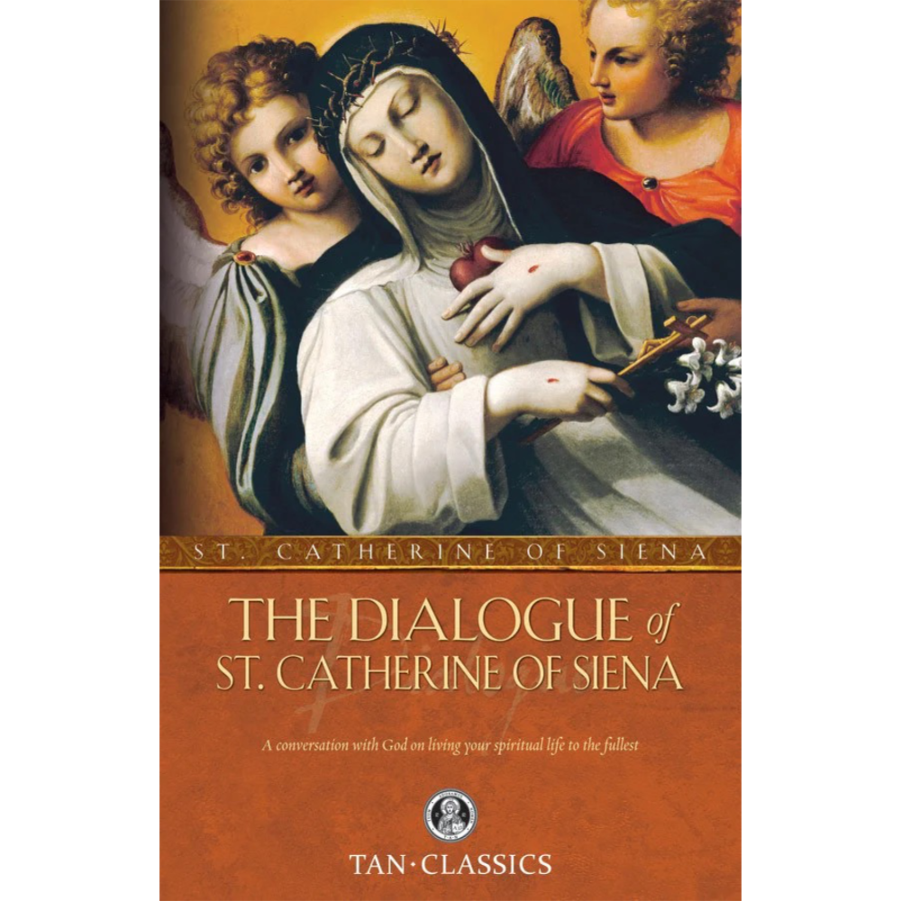 The Dialogue of St. Catherine of Siena